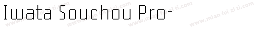 Iwata Souchou Pro字体转换